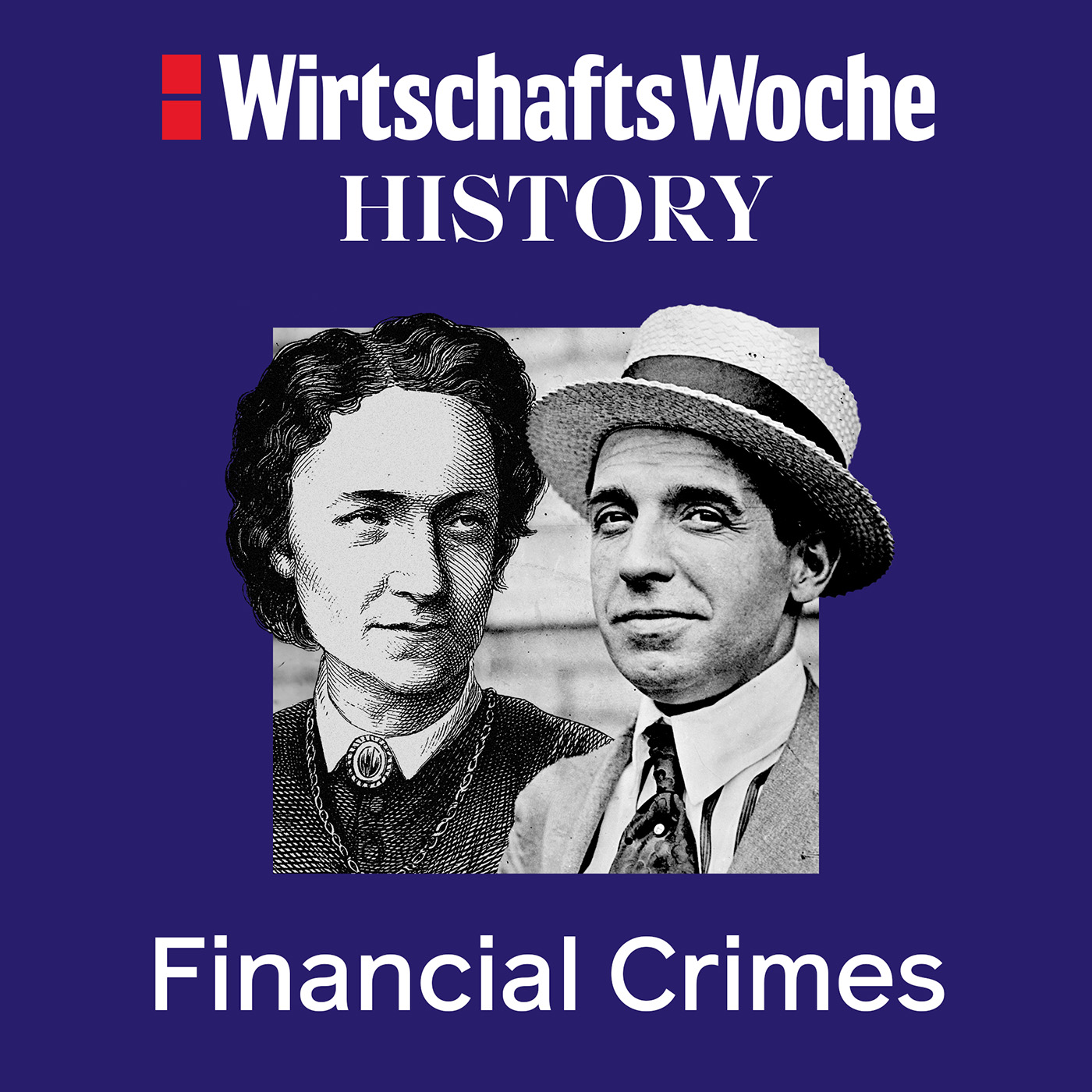 History: Financial Crimes Podcast